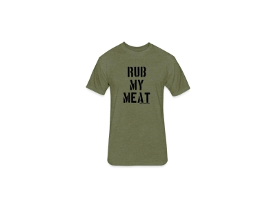 Grill Your Ass Off Rub My Meat Shirt, Small